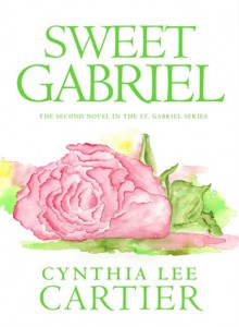 Book Club Questions for "Sweet Gabriel" the Second Novel in the St. Gabriel Series