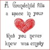 Grandchildren Meme: A Grandchild fills a space in your heart that you never knew was empty